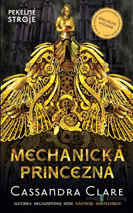 Mechanická princezná - Cassandra Clare Mechanická princezná - Cassandra Clare