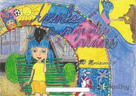 Azurka a největší přání - Martina D. Moriscoová Azurka a největší přání - Martina D. Moriscoová