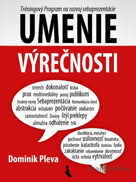 Umenie výrečnosti - Dominik Pleva Umenie výrečnosti - Dominik Pleva