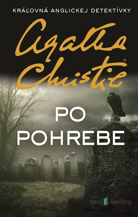 Po pohrebe - Agatha Christie Po pohrebe - Agatha Christie