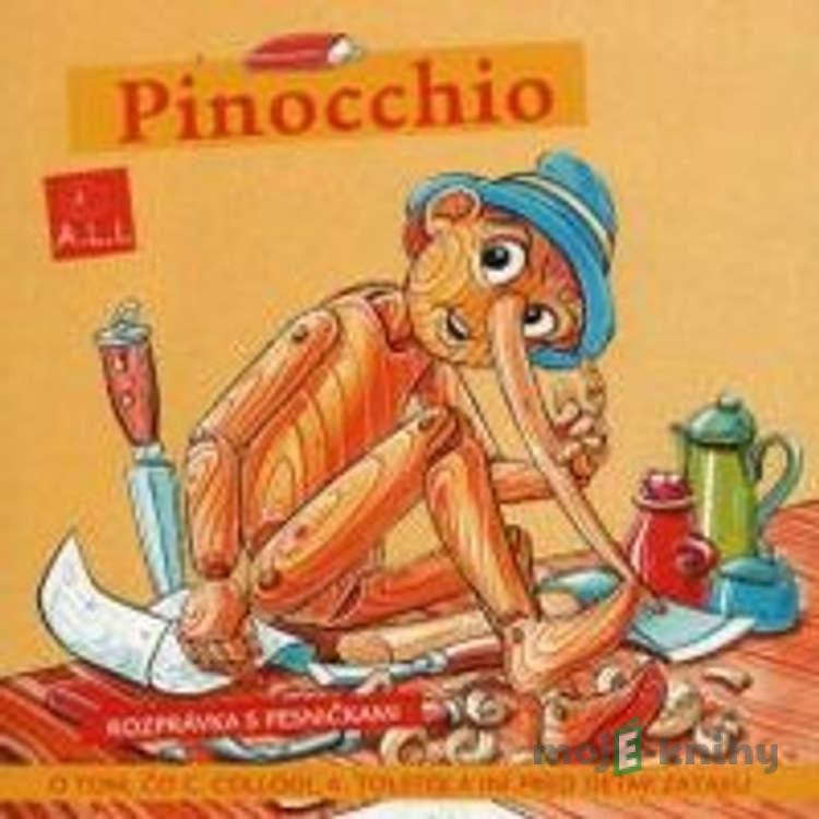 Pinocchio - Z Rozprávky Do Rozprávky Pinocchio - Z Rozprávky Do Rozprávky