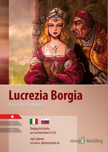Lucrezia Borgia A1/A2 - Valeria De Tommaso Lucrezia Borgia A1/A2 - Valeria De Tommaso