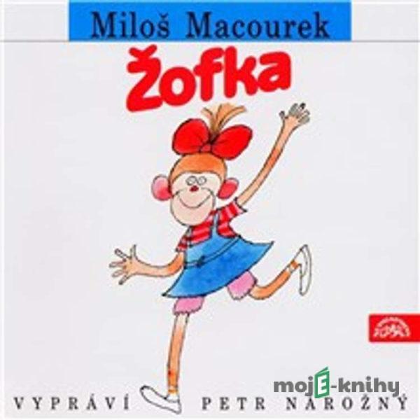 Žofka - Miloš Macourek