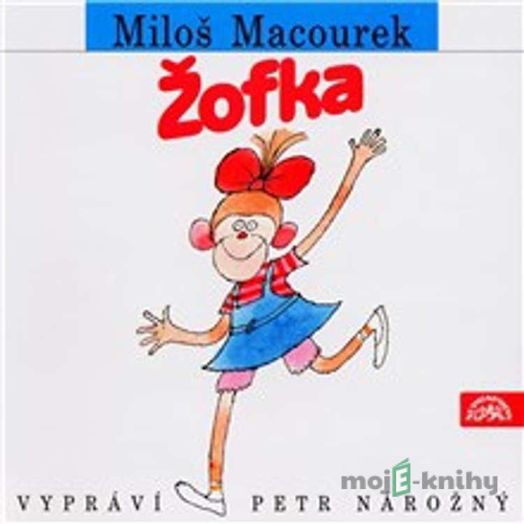 Žofka - Miloš Macourek Žofka - Miloš Macourek