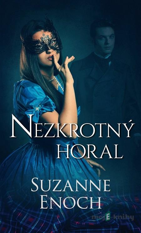 Nezkrotný horal - Suzanne Enoch Nezkrotný horal - Suzanne Enoch