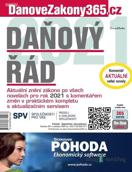 Daňový řád 2021 s komentářem změn - Kolektiv autorů Daňový řád 2021 s komentářem změn - Kolektiv autorů
