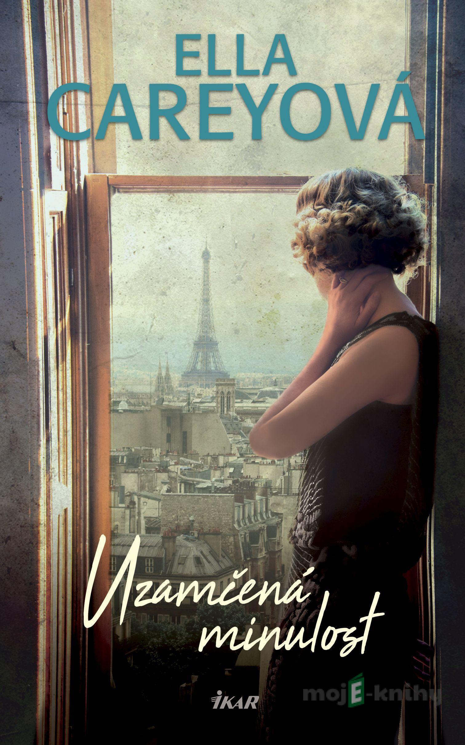 Uzamčená minulost - Ella Carey Uzamčená minulost - Ella Carey