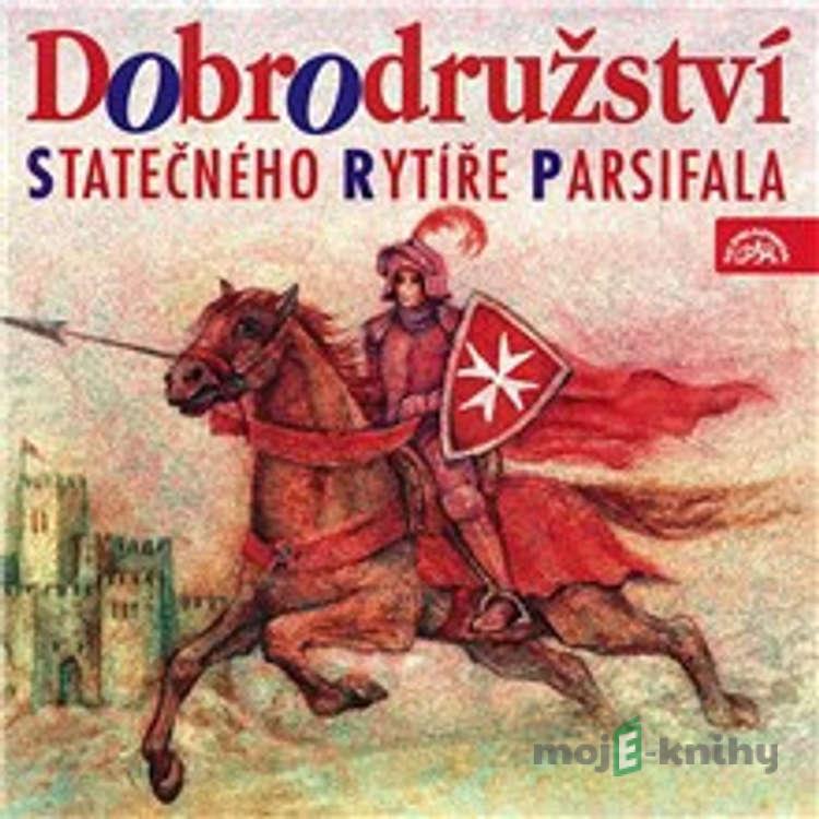 Dobrodružství statečného rytíře Parsifala - Tomáš Vondrovic Dobrodružství statečného rytíře Parsifala - Tomáš Vondrovic
