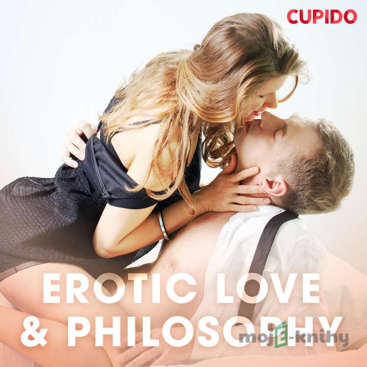 Erotic Love & Philosophy (EN) - Cupido And Others Erotic Love & Philosophy (EN) - Cupido And Others