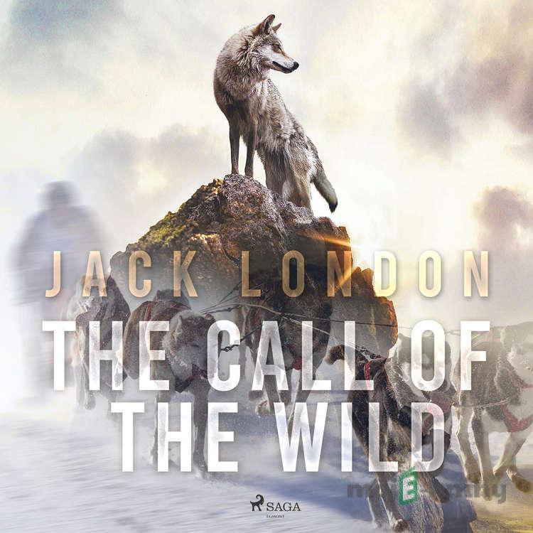 The Call of the Wild (EN) - Jack London The Call of the Wild (EN) - Jack London