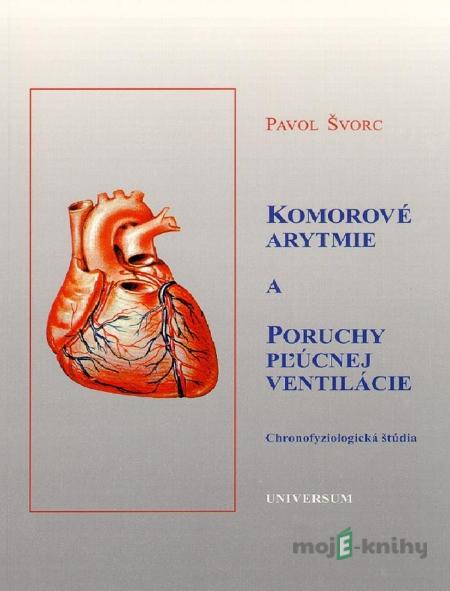 Komorové arytmie a poruchy pľúcnej ventilácie - doc. RNDr. Pavol Švorc, CSc. Komorové arytmie a poruchy pľúcnej ventilácie - doc. RNDr. Pavol Švorc, CSc.