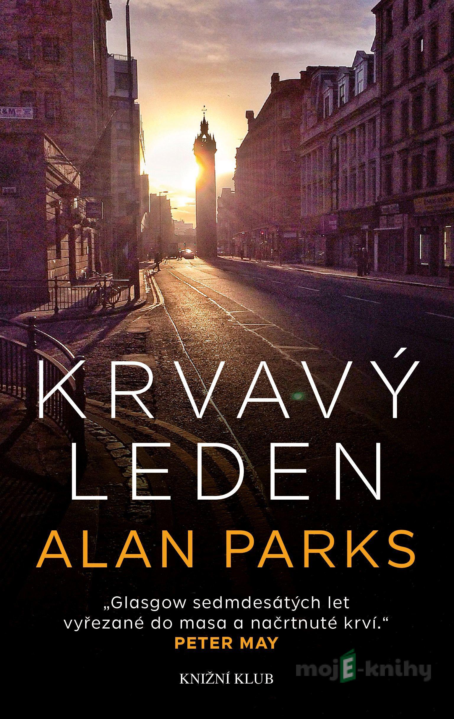 Krvavý leden - Alan Parks Krvavý leden - Alan Parks