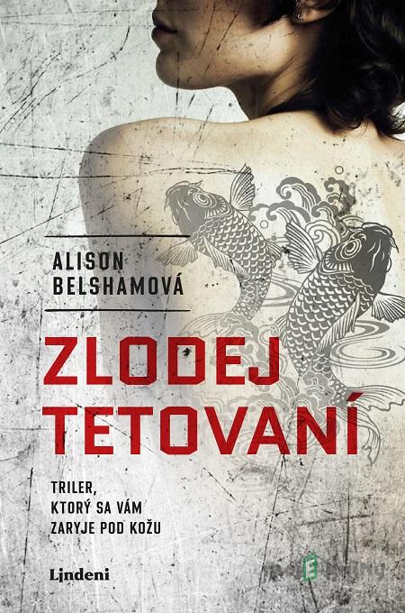 Zlodej tetovaní - Alison Belsham Zlodej tetovaní - Alison Belsham