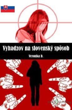 Vyhadzov na slovenský spôsob - Veronika D.