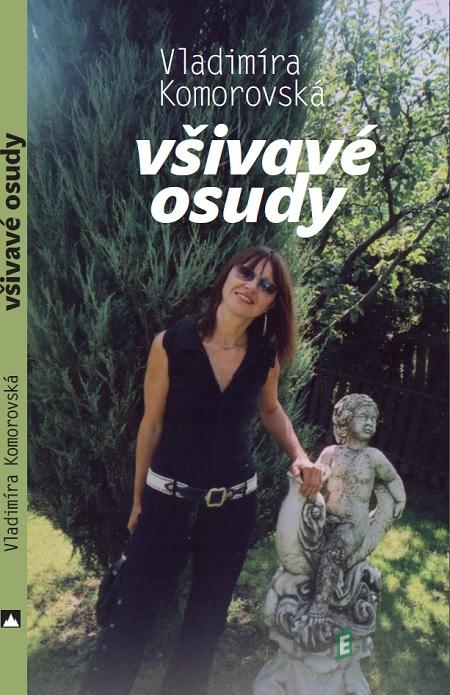Všivavé osudy - Vladimíra Komorovská Všivavé osudy - Vladimíra Komorovská