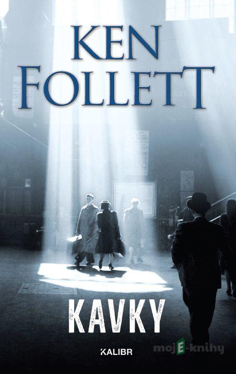 Kavky - Ken Follett Kavky - Ken Follett