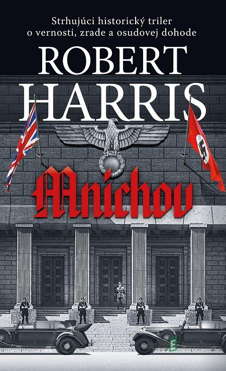 Mníchov - Robert Harris Mníchov - Robert Harris