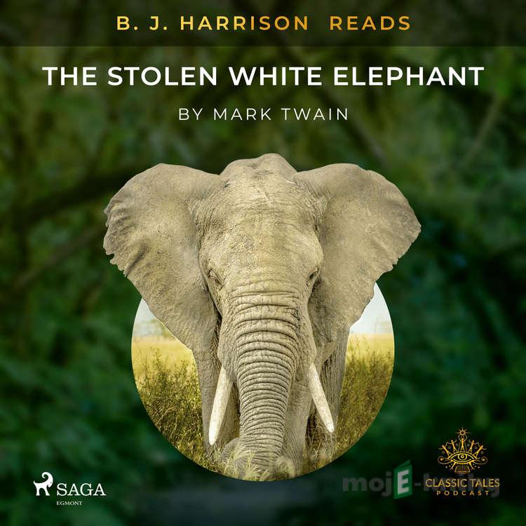 B. J. Harrison Reads The Stolen White Elephant (EN) - Mark Twain B. J. Harrison Reads The Stolen White Elephant (EN) - Mark Twain