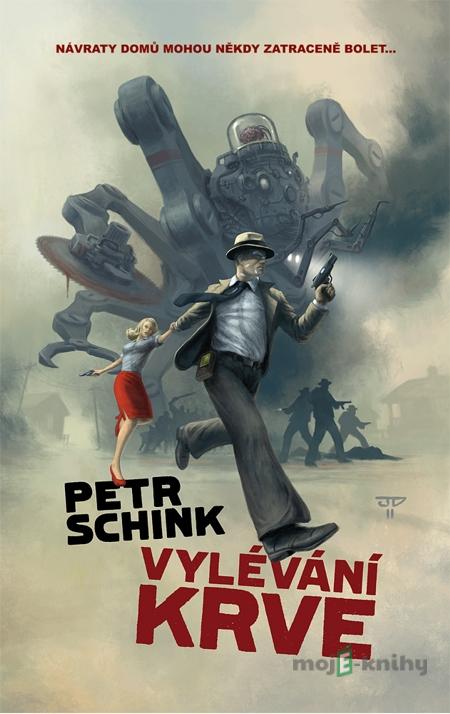 Vylévání krve - Petr Schink Vylévání krve - Petr Schink
