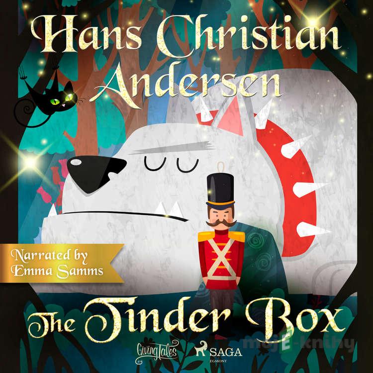 The Tinderbox (EN) - Hans Christian Andersen The Tinderbox (EN) - Hans Christian Andersen