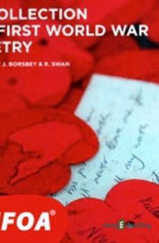 A Collection of First World War Poetry - J. Borsbey,R. Swan