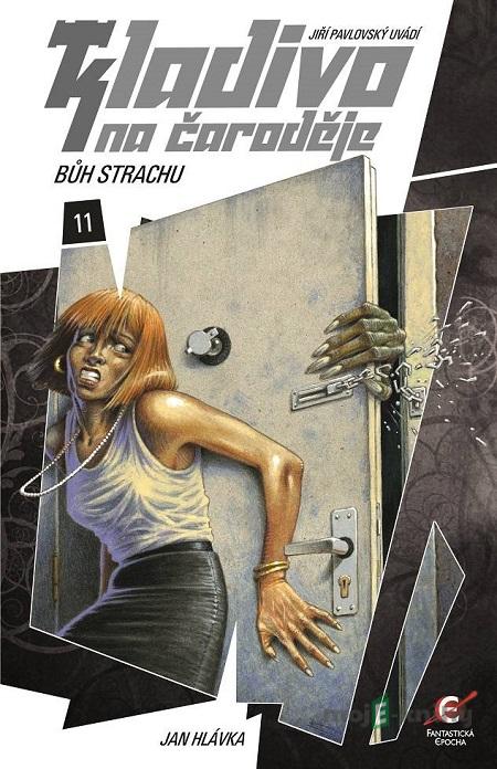 Kladivo na čaroděje 11: Bůh strachu - Jan Hlávka Kladivo na čaroděje 11: Bůh strachu - Jan Hlávka