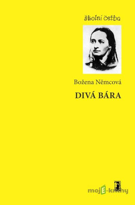 Divá bára - Božena Němcová Divá bára - Božena Němcová
