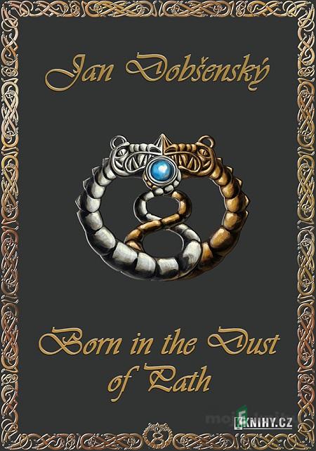 Yorran: Born in the Dust of Path - Jan Dobšenský Yorran: Born in the Dust of Path - Jan Dobšenský