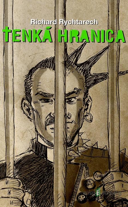 Tenká hranica - Richard Rychtarech Tenká hranica - Richard Rychtarech