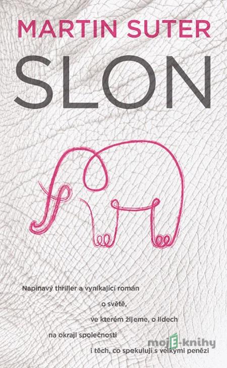Slon - Martin Suter Slon - Martin Suter