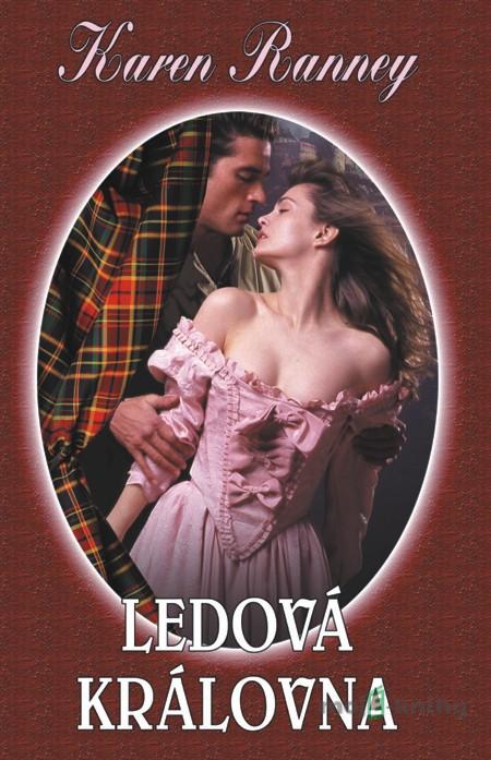Ledová královna - Karen Ranney Ledová královna - Karen Ranney