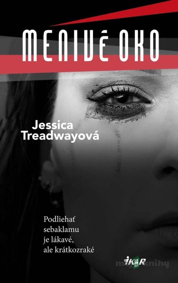 Menivé oko - Jessica Treadway