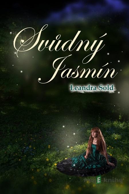 Svůdný jasmín - Leandra Sold Svůdný jasmín - Leandra Sold