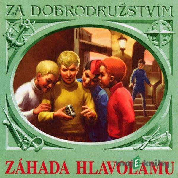 Záhada hlavolamu - Jaroslav Foglar