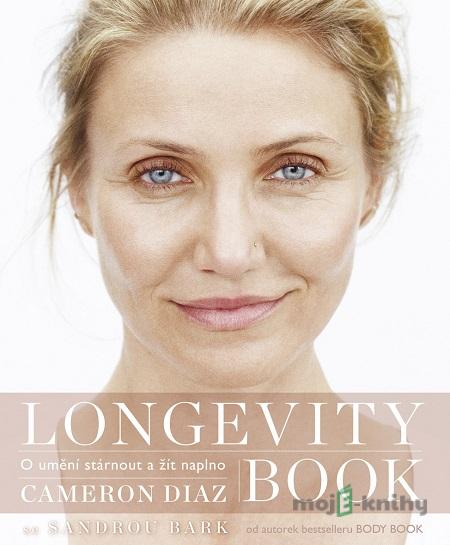 Longevity Book - Cameron Diaz, Sandra Bark Longevity Book - Cameron Diaz, Sandra Bark