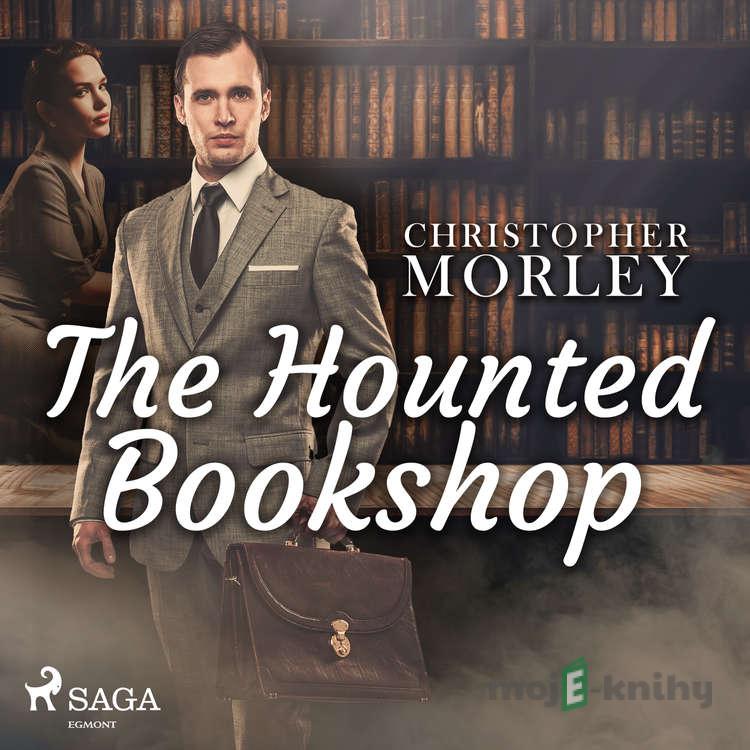 The Haunted Bookshop (EN) - Christopher Morley The Haunted Bookshop (EN) - Christopher Morley