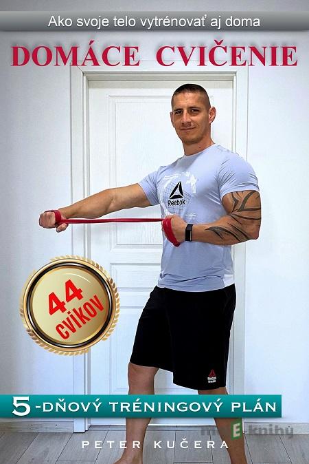 Domáce cvičenie - Peter Kučera Domáce cvičenie - Peter Kučera