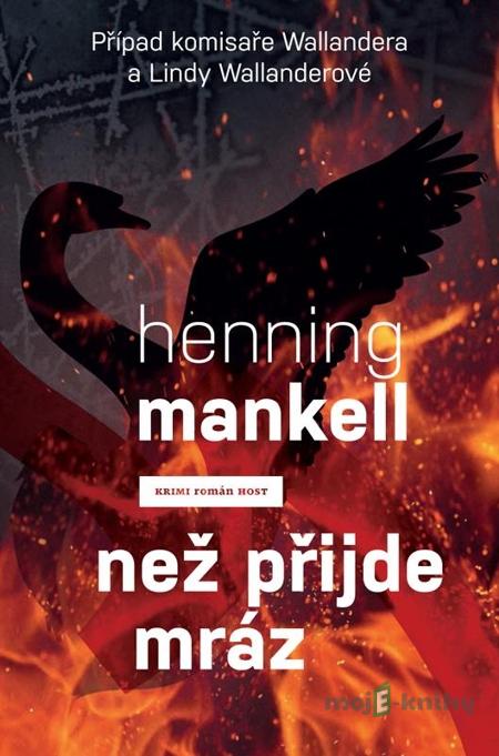 Než přijde mráz - Henning Mankell Než přijde mráz - Henning Mankell
