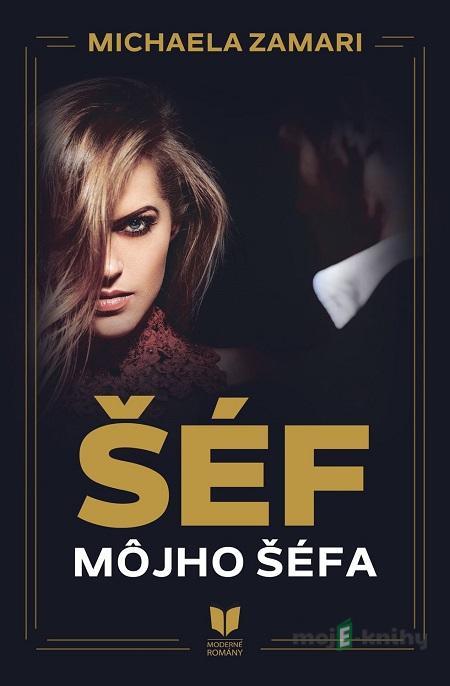 Šéf môjho šéfa - Michaela Zamari Šéf môjho šéfa - Michaela Zamari