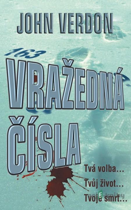 Vražedná čísla - John Verdon Vražedná čísla - John Verdon