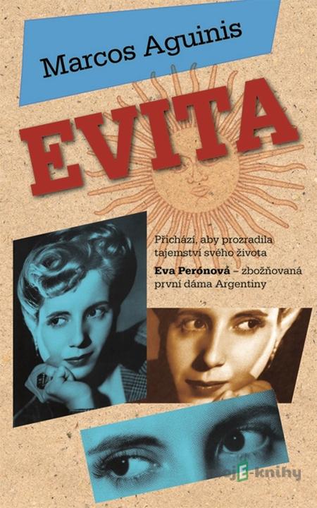 Evita - Marcos Aguinis Evita - Marcos Aguinis