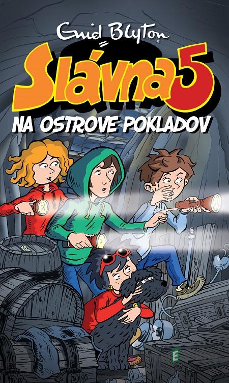 Slávna päťka na ostrove pokladov - Enid Blyton Slávna päťka na ostrove pokladov - Enid Blyton