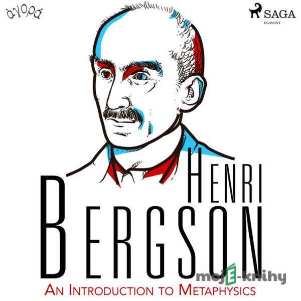 An Introduction to Metaphysics (EN) - Henri Bergson