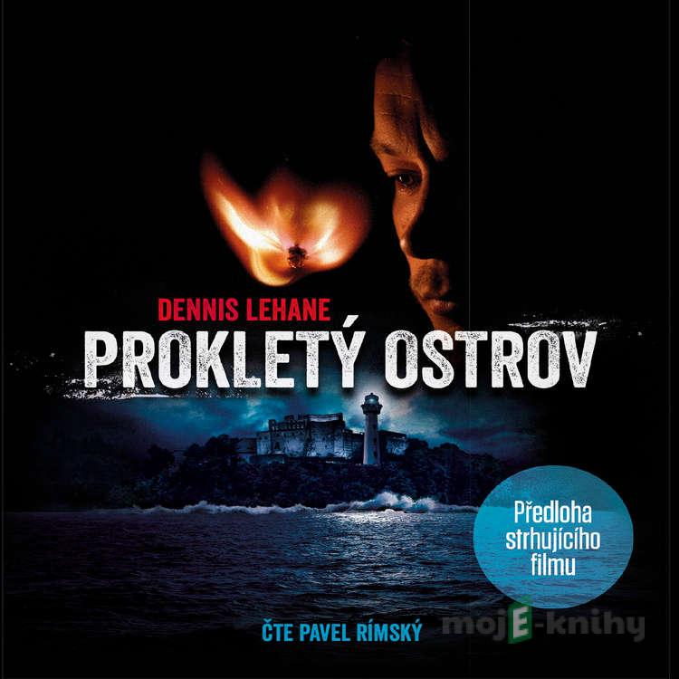 Prokletý ostrov - Dennis Lehane Prokletý ostrov - Dennis Lehane