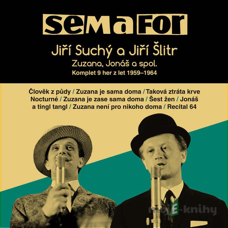 Semafor Komplet 9 her z let 1959-1964 - Jiří Suchý,Jimmie Rodgers,Antoine Fats Domino,Dave Bartholomew,Otis Blackwell,Elvis Presley,Roger Lucchesi,Gus Kahn,Egbert van Alstyne,Tony Jackson Jr., Lidová,Heinrich Frantzen, Traditional,Henry Marshall,Stanley Murphy,William Shakespeare,Miroslav Horní Semafor Komplet 9 her z let 1959-1964 - Jiří Suchý,Jimmie Rodgers,Antoine Fats Domino,Dave Bartholomew,Otis Blackwell,Elvis Presley,Roger Lucchesi,Gus Kahn,Egbert van Alstyne,Tony Jackson Jr., Lidová,Heinrich Frantzen, Traditional,Henry Marshall,Stanley Murphy,William Shakespeare,Miroslav Horní