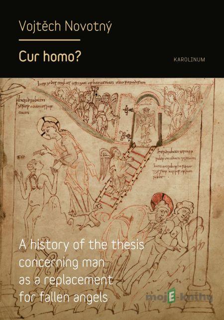 Cur homo? - Vojtěch Novotný Cur homo? - Vojtěch Novotný