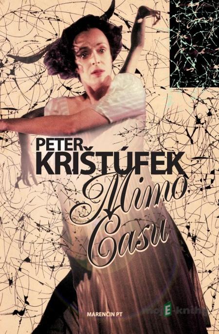 Mimo času - Peter Krištúfek Mimo času - Peter Krištúfek