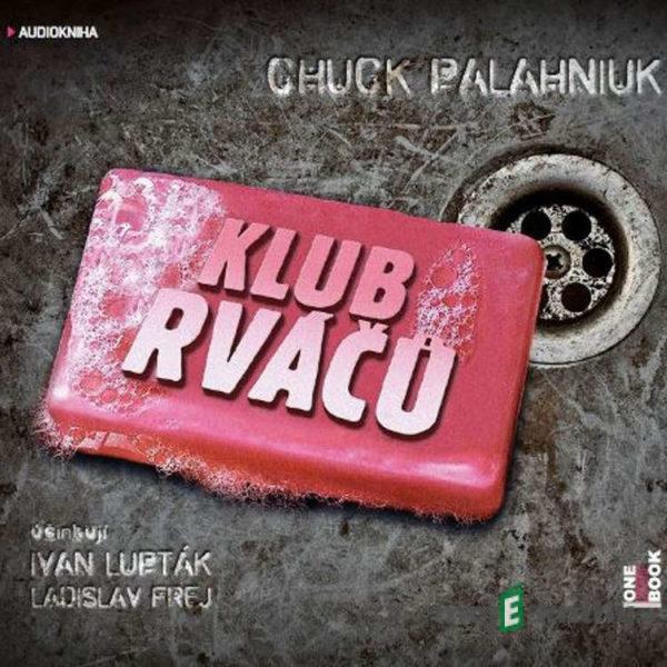 Klub rváčů - Chuck Palahniuk