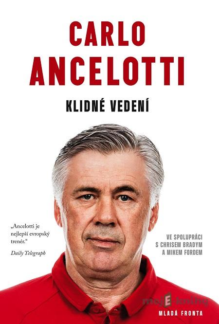 Klidné vedení - Carlo Ancelotti Klidné vedení - Carlo Ancelotti