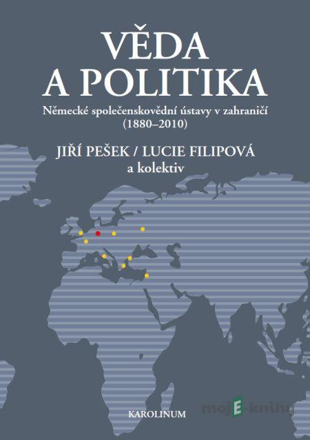 Věda a politika - Jiří Pešek, Lucie Filipová Věda a politika - Jiří Pešek, Lucie Filipová